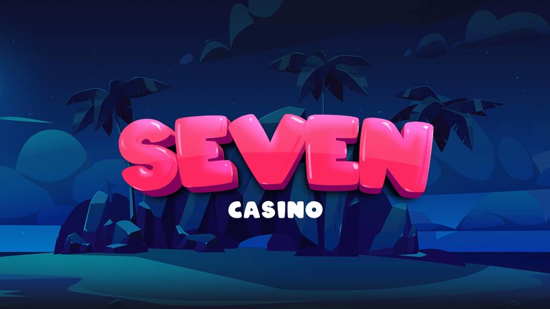 Seven casino online, seven casino bonus Seven casino online, seven casino bonus